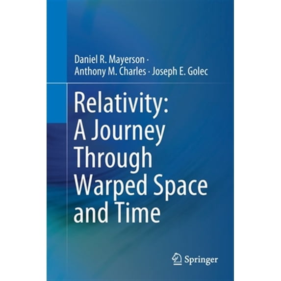 Pre-Owned Relativity: A Journey Through Warped Space and Time, (Paperback)