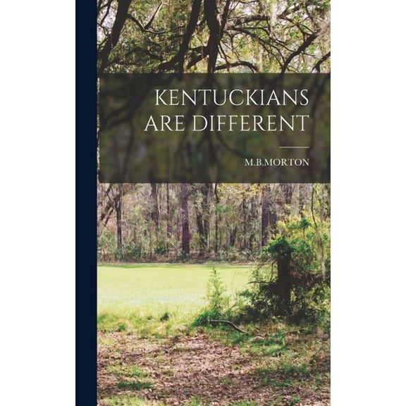 Kentuckians Are Different