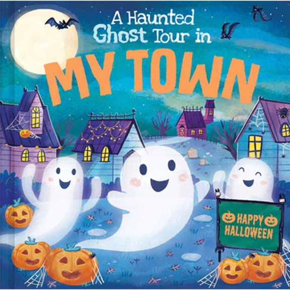 Pre-Owned A Haunted Ghost Tour in My Town (Hardcover) by Louise Martin