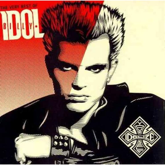 The Very Best Of Billy Idol: Idolize Yourself