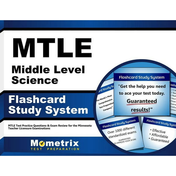Mtle Middle Level Science Flashcard Study System : Mtle Test Practice Questions & Exam Review for the Minnesota Teacher Licensure Examinations (Cards)