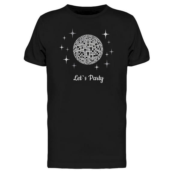 Let's Party Disco Ball T-Shirt Men -Image by Shutterstock, Male Medium