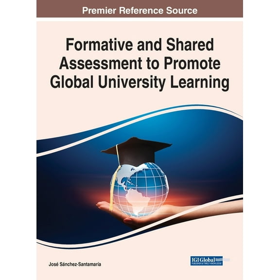 Formative and Shared Assessment to Promote Global University Learning, (Hardcover)