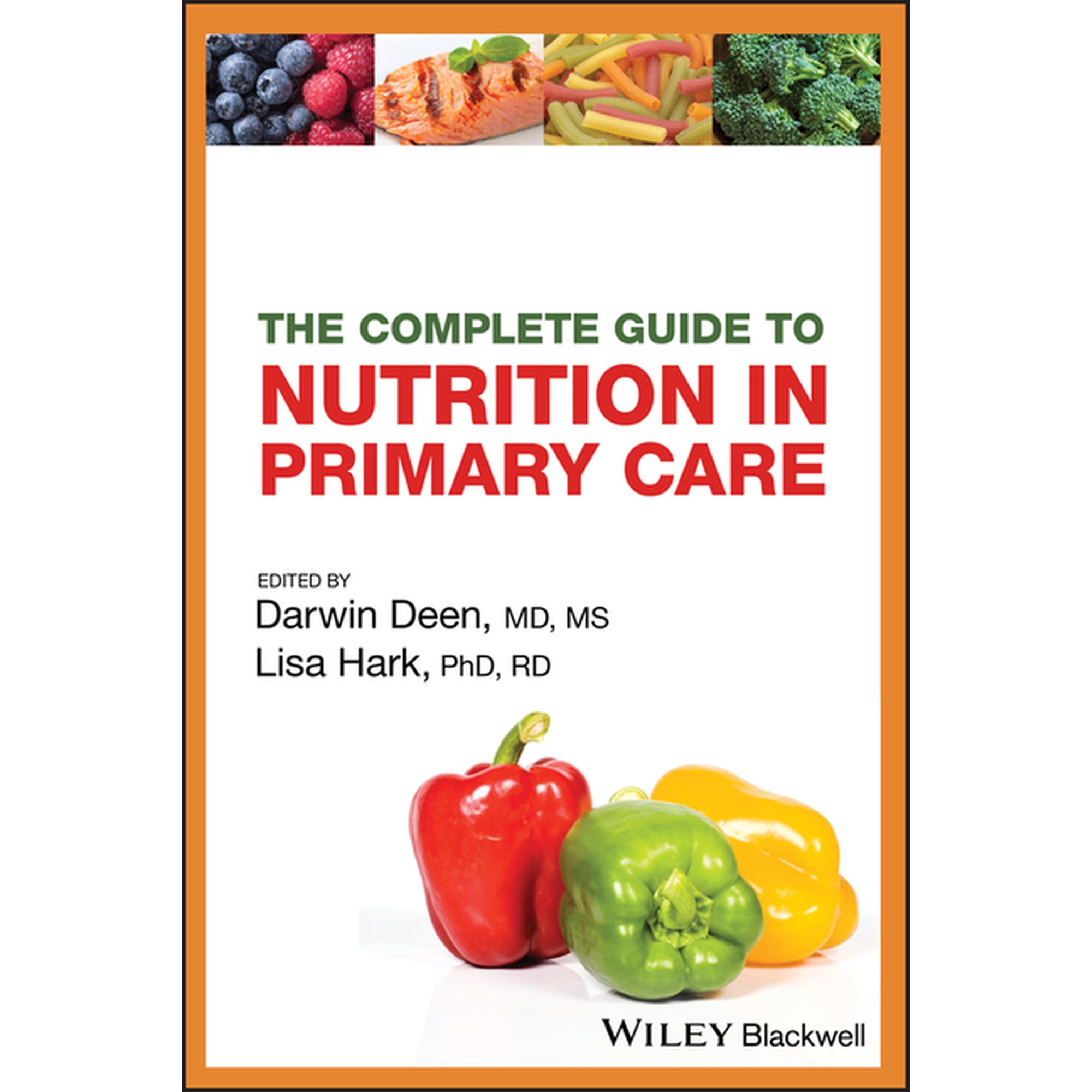 The Complete Guide to Nutrition in Primary Care (Paperback)