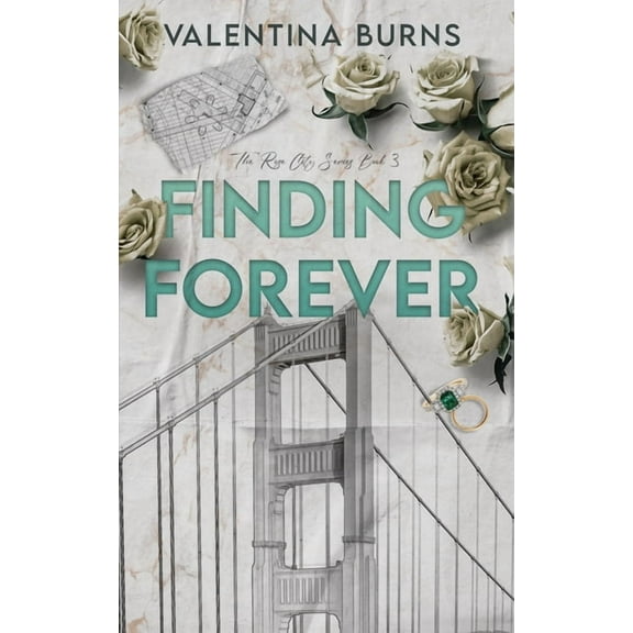 Rose City Finding Forever, Book 3, (Paperback)
