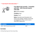 thumbnail image 2 of Front Wheel Hub Assembly - Compatible with 2003 - 2005 Chevy Express 2500 AWD 2004, 2 of 2