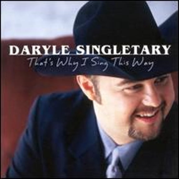 Pre-Owned That's Why I Sing This Way (CD 0684038815128) by Daryle Singletary