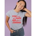 thumbnail image 2 of Treat People With Kindness! Shaped T-Shirt Women -Image by Shutterstock, Female Large, 2 of 4
