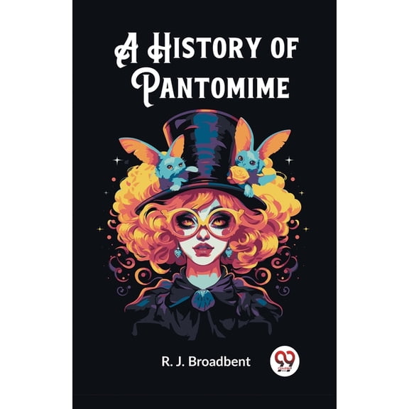 A History of Pantomime, (Paperback)