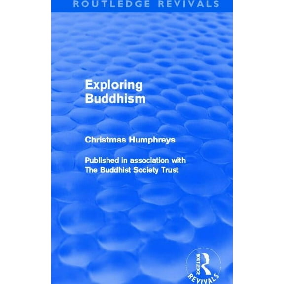 Routledge Revivals Exploring Buddhism (Routledge Revivals), (Paperback)