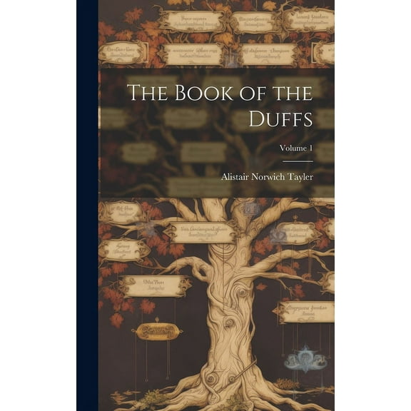 The Book of the Duffs; Volume 1 (Hardcover)