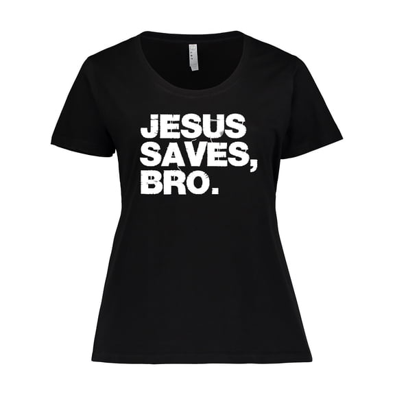 Inktastic Jesus Saves, Bro. Women's Plus Size T-Shirt