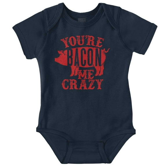 You're Bacon Me Crazy Meat Lover Romper Boys or Girls Infant Baby Brisco Brands 12M