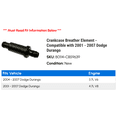 thumbnail image 2 of Crankcase Breather Element - Compatible with 2001 - 2007 Dodge Durango 2002 2003 2004 2005 2006, 2 of 2