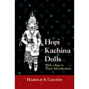 Pre-Owned Hopi Kachina Dolls with a Key to Their Identification (Paperback) 0826301800