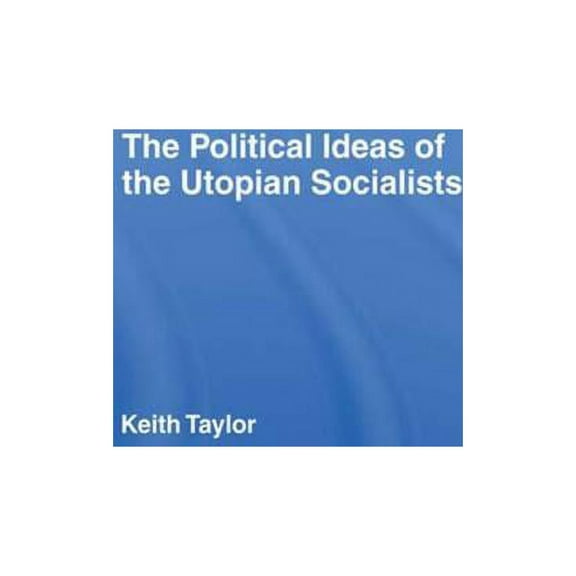 Political Ideas of the Utopian Socialists, (Hardcover)