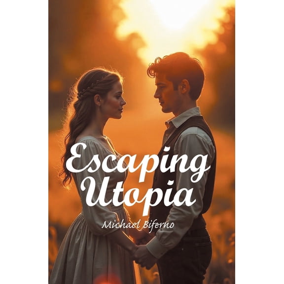 Escaping Utopia, (Hardcover)