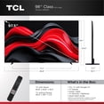 thumbnail image 5 of TCL 98” Q Class 4K UHD QLED TVs1x Quick Start Guide, 1x Power Cable, 2x AAA batteries for remote, 1x TV remote, 2x TV Stands, 2x VESA adapters, 4x Stand Screws, 98Q651G, 5 of 25