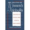 The Politics of Women's Spirituality, (Paperback)
