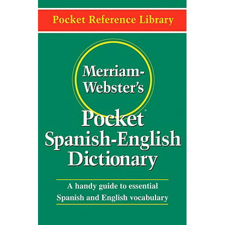 Merriam-Webster's Pocket Spanish-English (Best Pocket Spanish English Dictionary)