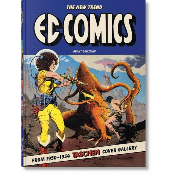 EC Comics: The New Trend 1950-54. 45th Ed., (Hardcover)