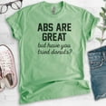 thumbnail image 2 of Abs Are Great But Have You Tried Donuts T-shirt, Unisex Women's Men's Shirt, Donut Shirt, Funny Workout Tee, Heather Apple Green, Medium, 2 of 6