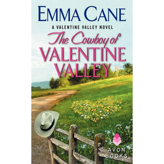 Valentine Valley The Cowboy of Valentine Valley, Book 3, (Paperback)