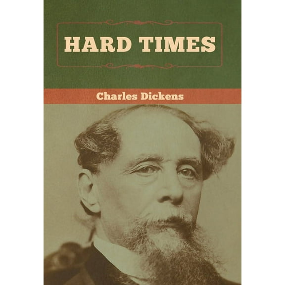 Hard Times, (Hardcover)