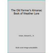 The Old Farmer's Almanac Book of Weather Lore, Used [Hardcover]