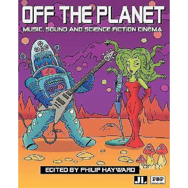 Hors de la Planète, Musique, Son et Cinéma de Science-Fiction