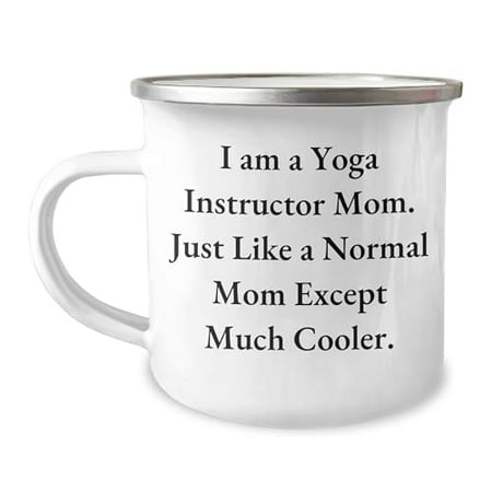 

Inspiring Yoga Instructor Mom Gifts - Funny Camping Mug for Christmas - I Am A Yoga Instructor Mom - Unique