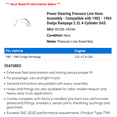thumbnail image 2 of Power Steering Pressure Line Hose Assembly - Compatible with 1982 - 1984 Dodge Rampage 2.2L 4-Cylinder GAS 1983, 2 of 2
