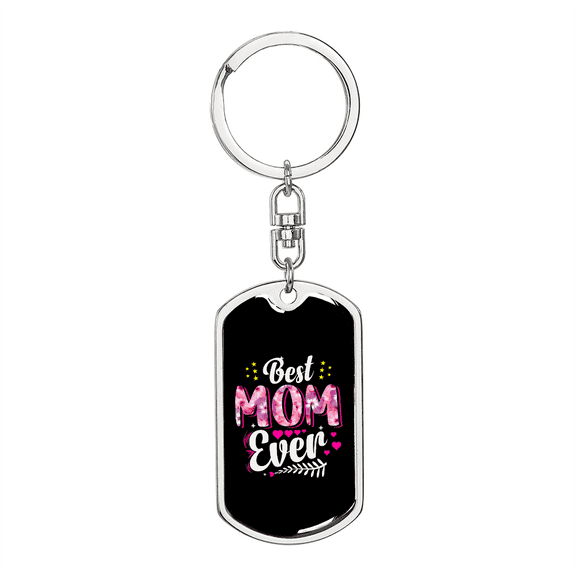 Best Mom Ever Glitters Stainless Steel or 18k Gold Premium Swivel Dog Tag Keychain