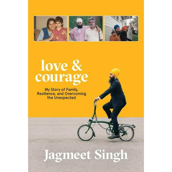 Love & Courage: My Story of Family, Resilience, and Overcoming the Unexpected, (Paperback)