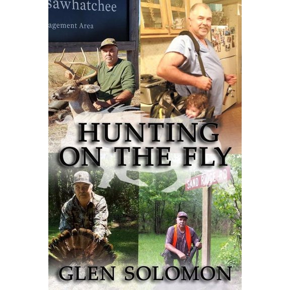 Hunting on the Fly, (Paperback)