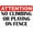 Warning Sign 6, variant on Attention No Climbing Or Playing On Fence Aluminum Tin Warning Sign 12 x 8 Inches - for Home, Outdoor Garden, Indoor Outdoor Yard, Fence Safety Alert