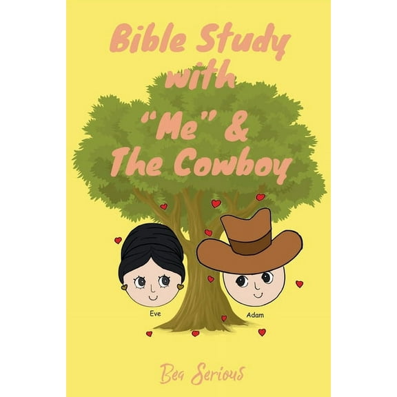 Bible Study with "Me" and the Cowboy, (Paperback)