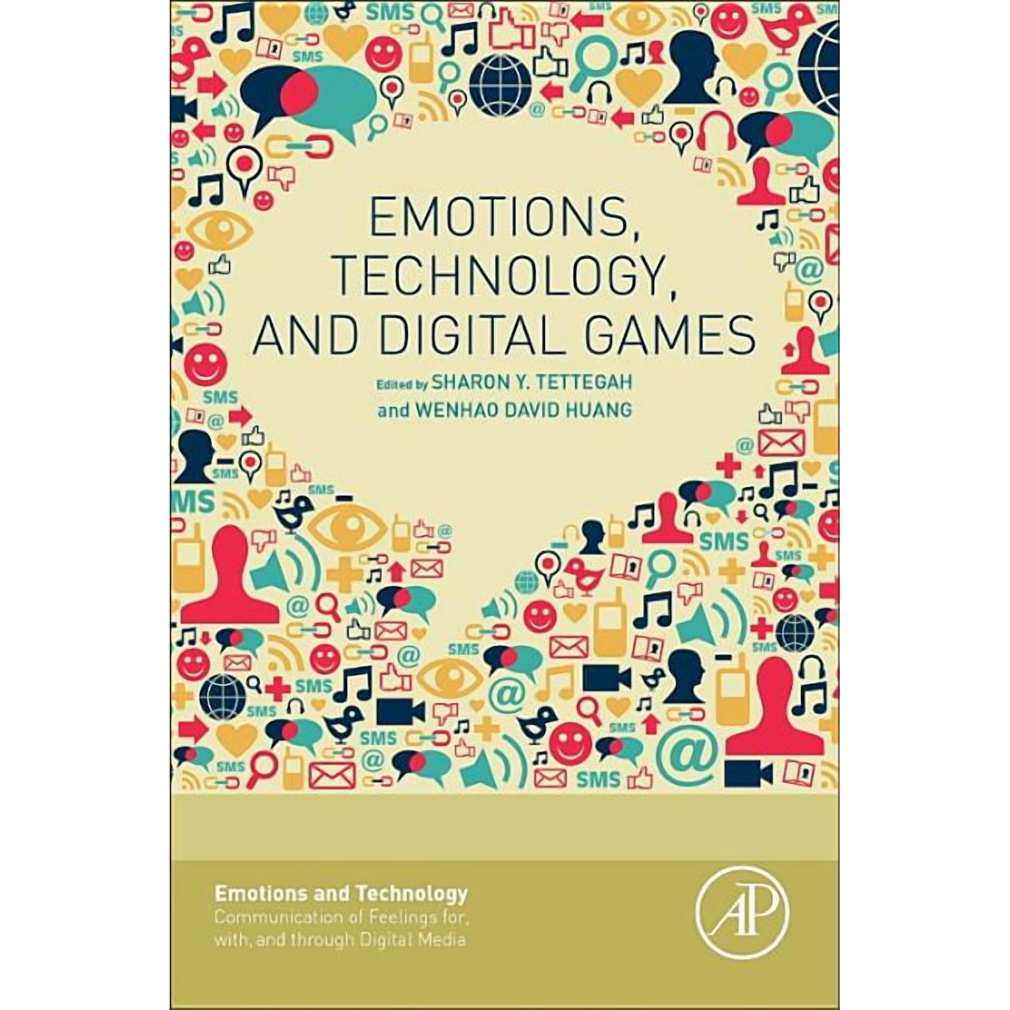 Emotions and Technology Emotions Technology and Digital Games (Paperback)