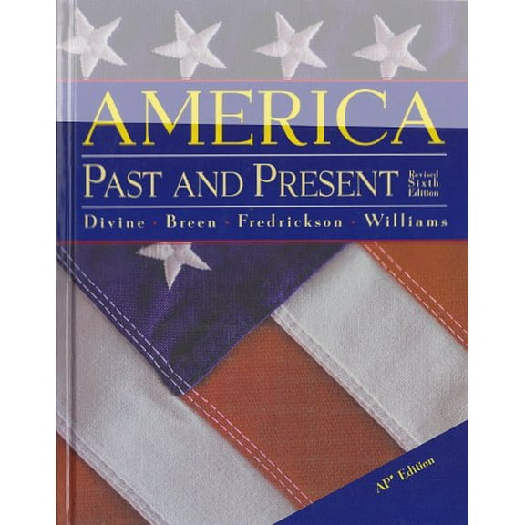 Pre-Owned America Past and Present: Ap Edition Hardcover