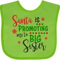 thumbnail image 3 of Inktastic Santa is Promoting Me to Big Sister Girls Baby Bib, 3 of 4