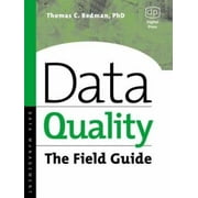 Data Quality: The Field Guide [Paperback - Used]