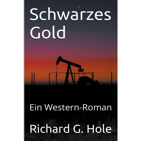 Far West (D) Schwarzes Gold: Ein Western-Roman, Book 2, (Paperback)