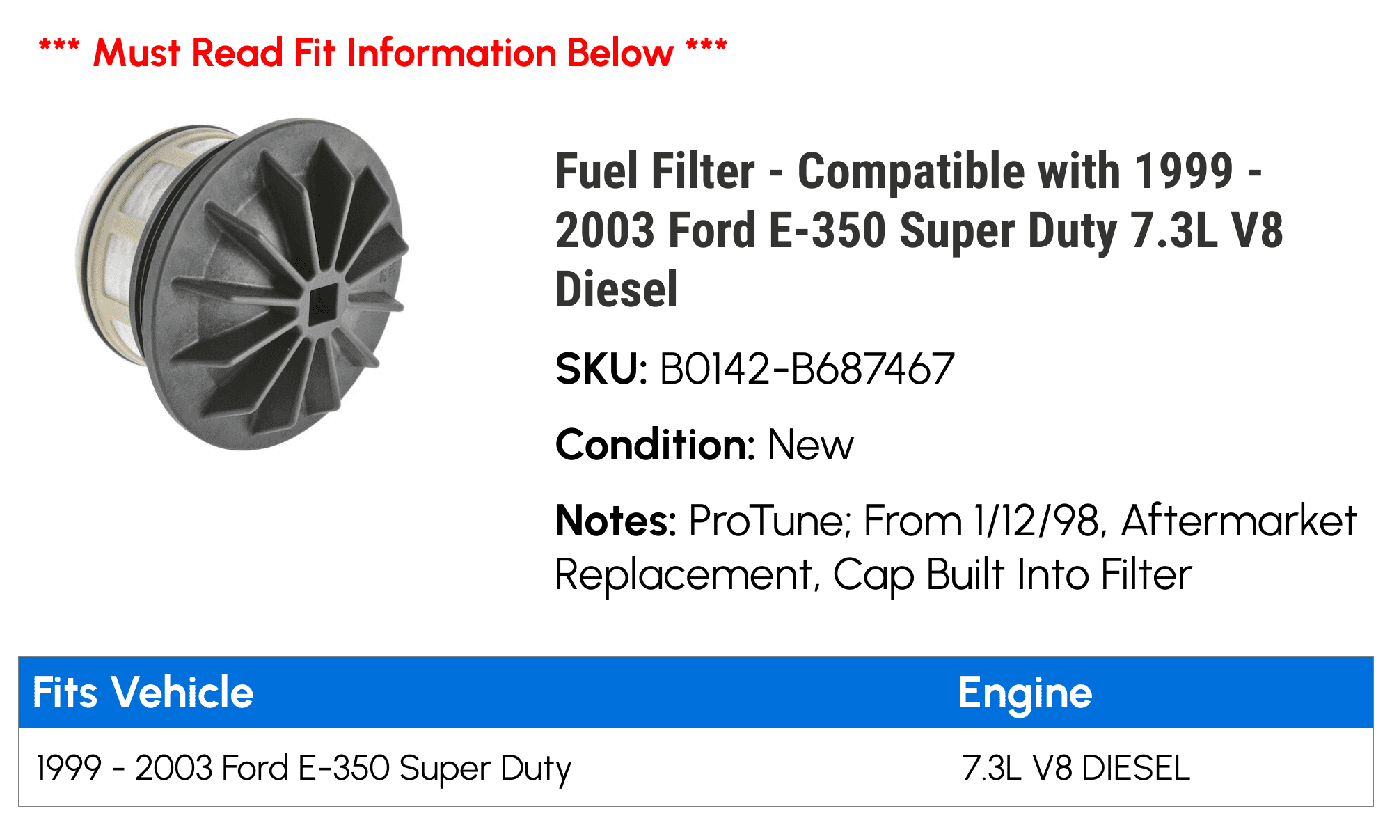 Fuel Filter - Compatible with 1999 - 2003 Ford F-350 Super Duty 7.3L V8 Diesel 2000 2001 2002