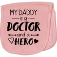 thumbnail image 2 of Inktastic My Daddy is a Doctor and a Hero Baby Burp Cloth, 2 of 3