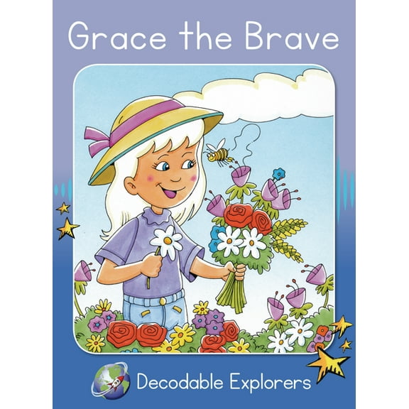 Red Rocket (Tm) Readers Decodable Explor Grace the Brave: Skills Set 7, (Paperback)