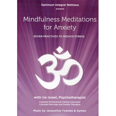Mindfulness Meditations for Anxiety: Seven Practices to Reduce Stress (DVD)