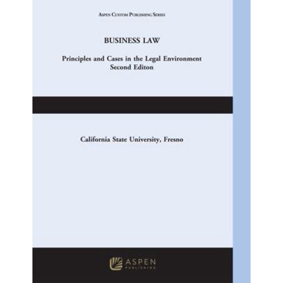 Pre-Owned Business Law Principles and Cases in the Legal Environment (Paperback) 1454851023 9781454851028