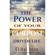 The Power of your Purpose Driven Life (Paperback)
