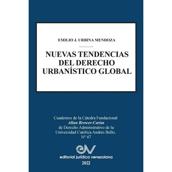Nuevas Tendencias del Derecho Urbanistico Global (Paperback)