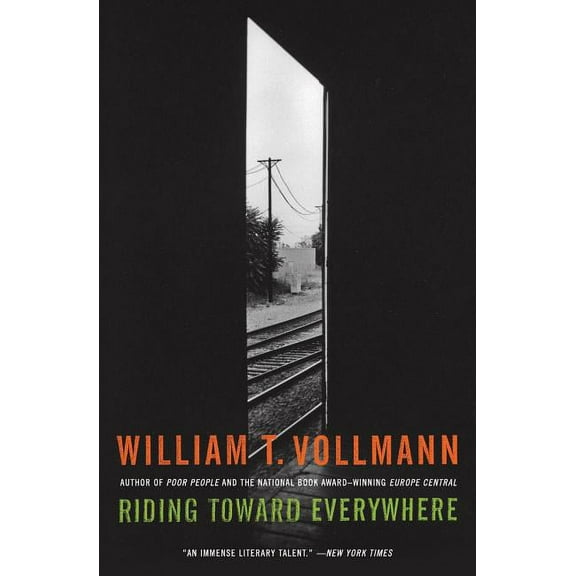 Riding Toward Everywhere, (Paperback)